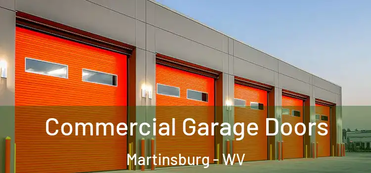  Commercial Garage Doors Martinsburg - WV