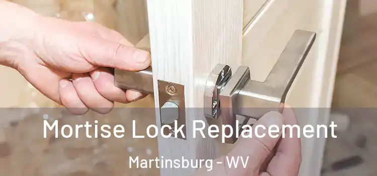  Mortise Lock Replacement Martinsburg - WV