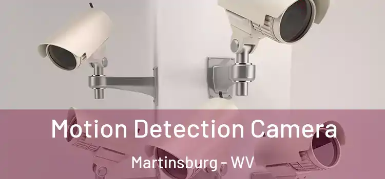  Motion Detection Camera Martinsburg - WV