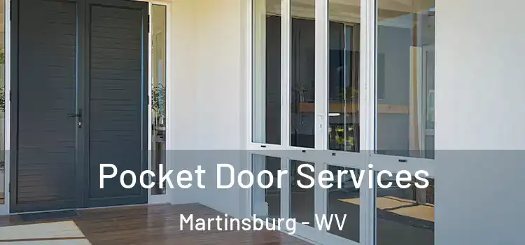  Pocket Door Services Martinsburg - WV