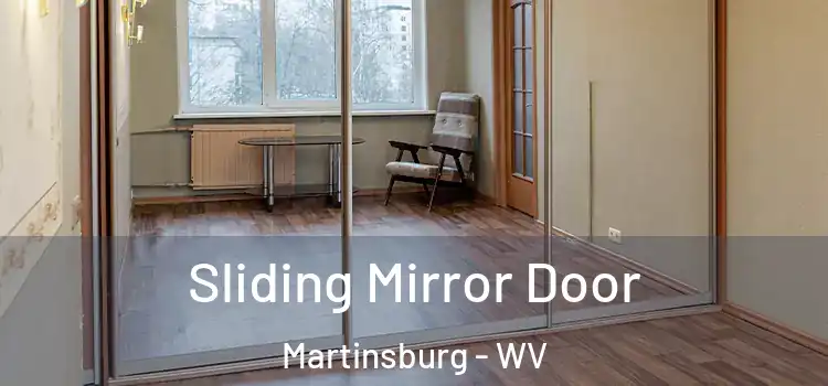  Sliding Mirror Door Martinsburg - WV
